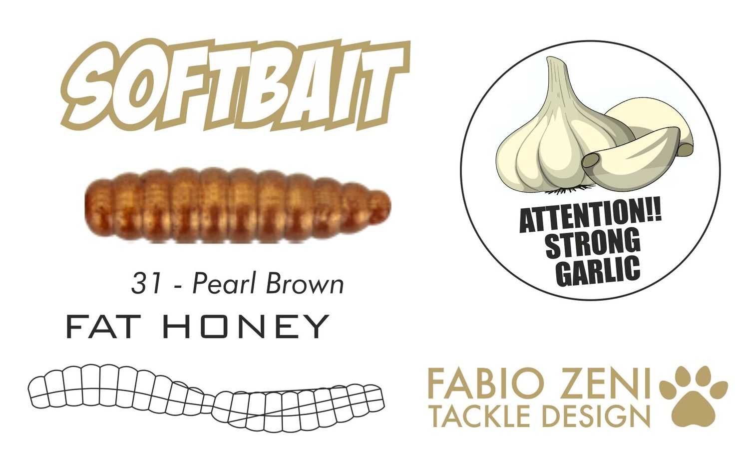 FAT HONEY GARLIC 1" 31 PEARL BROWN 12pc