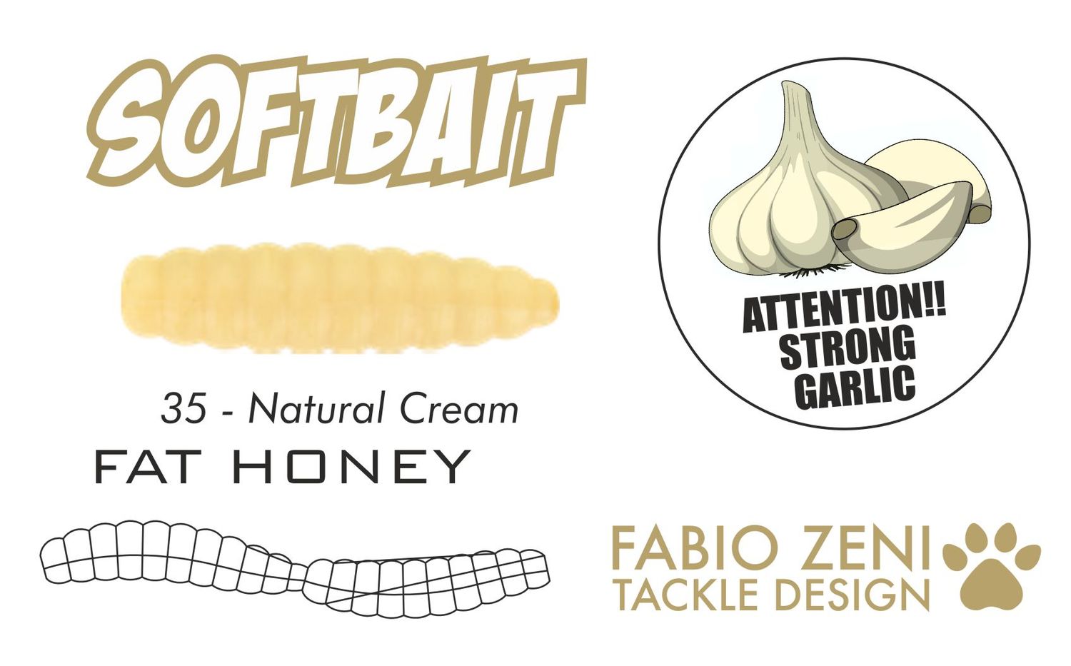 FAT HONEY GARLIC 1" 35 CREAM 12pc
