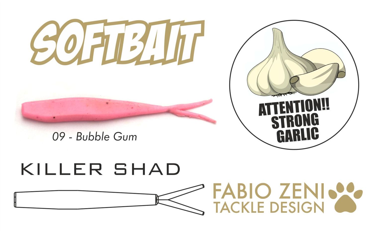 KILLER SHAD GARLIC 2" 09 BUBBLEGUM 7pc